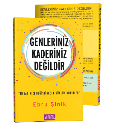 Ebru Şinik'den Genleriniz Kaderiniz Değildir Kitabı